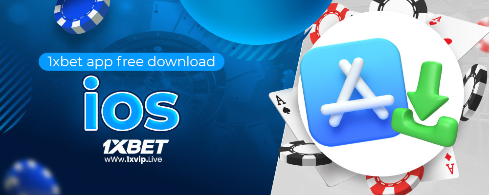 1xbet app free download ios