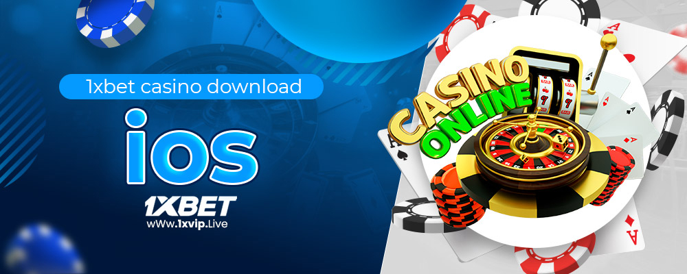 1xbet casino download ios