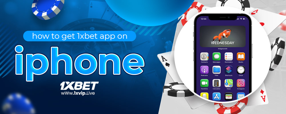 how to get 1xbet app on iphone