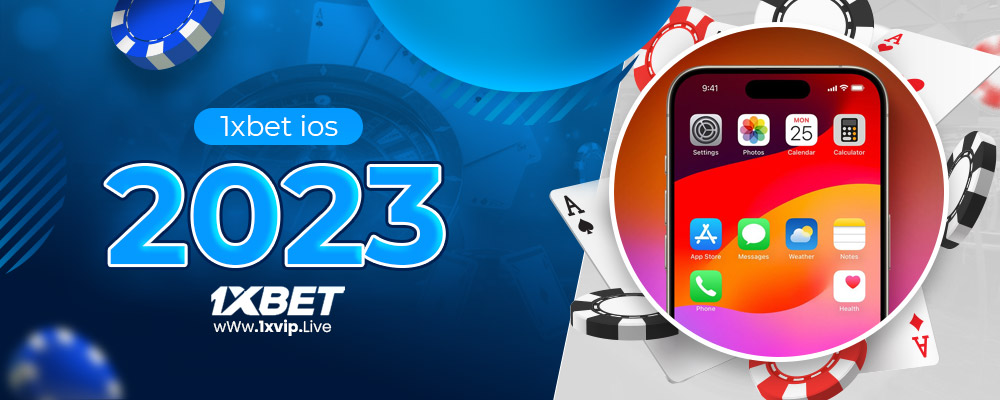 1xbet ios 2023 