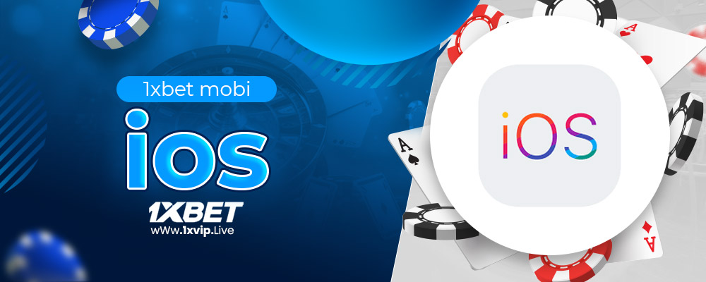 1xbet mobi ios
