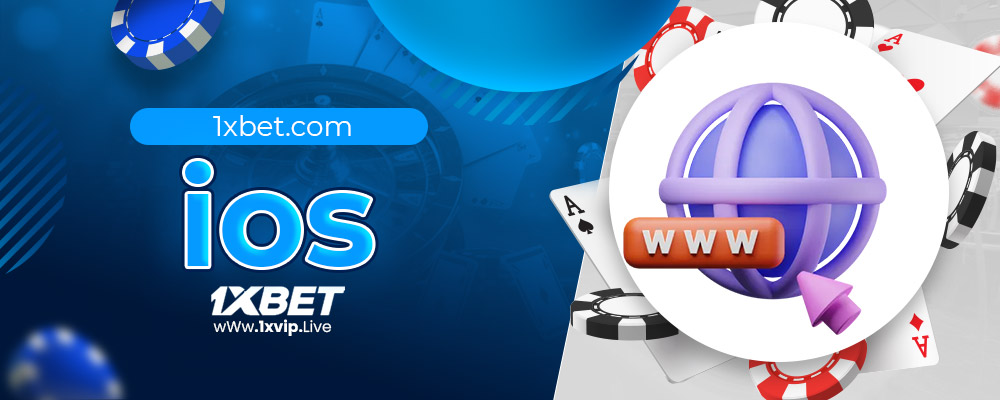 1xbet.com ios 